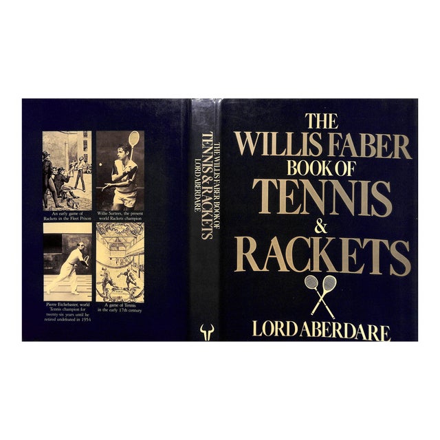 "The Willis Faber Book of Tennis & Rackets" 1980 Lord Aberdare For Sale