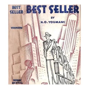 "Best Seller" Book 1930 Youmans, N.O.