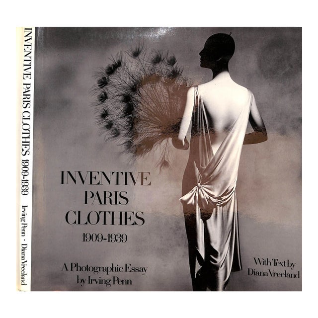 "Inventive Paris Clothes 1909-1939: A Photographic Essay by Irving Penn" 1977 Vreeland, Diana [Text By] For Sale