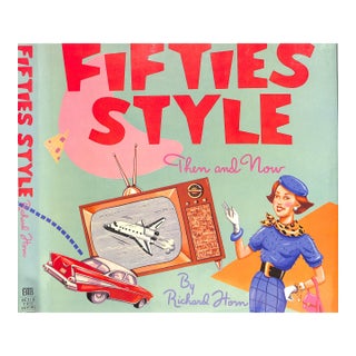 "Fifties Style: Then and Now" 1985 Horn, Richard For Sale