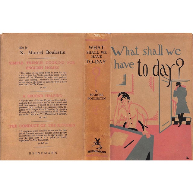 "What Shall We Have Today?" 1931 Boulestin, X. Marcel For Sale