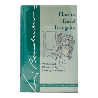 How to Travel Incognito by Ludwig Bemelmans 1993 Book For Sale