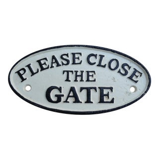 Cast Iron Please Close Gate Sign For Sale