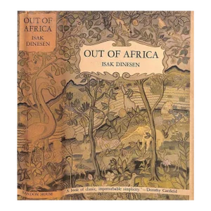 "Out of Africa" 1938 Dinensen, Isak