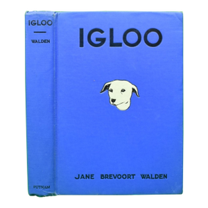 "Igloo" 1931 Walden, Jane Brevoort