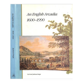 "An English Arcadia 1600-1990" 1991 Jackson-Stops, Gervase For Sale