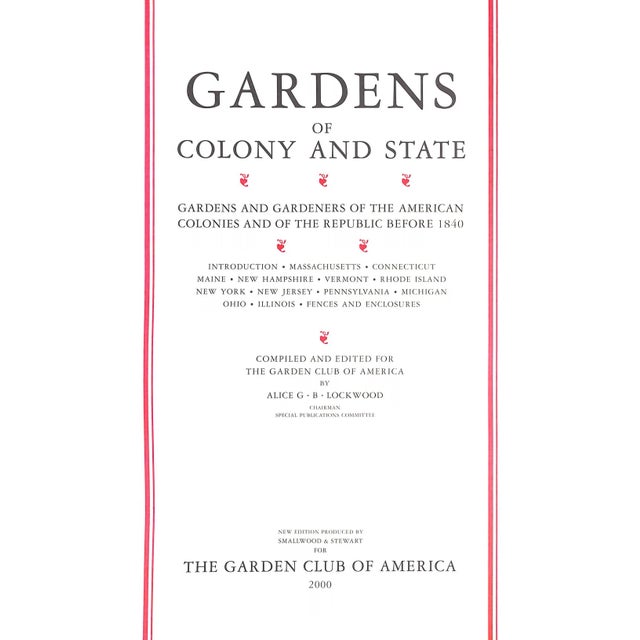 "Gardens of Colony and State" 2000 Lockwood, Alice g.b. [Compiled and Edited By] For Sale - Image 4 of 12