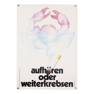 Aufhören oder Weiterkrebsen Anti-Drug Campaign Poster by Peter Welzel, 1970s For Sale