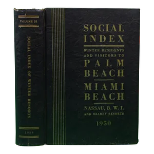 "Social Index Winter Residents and Visitors to Palm Beach/ Miami Beach/ Nassau Vol. 26" 1950