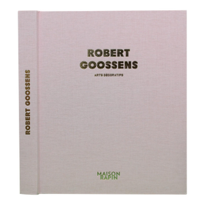 "Robert Goossens Arts Decoratifs" 2024