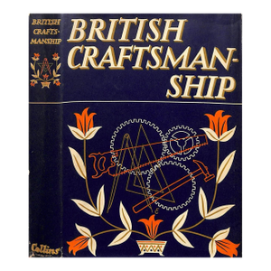 "British Craftsmanship" 1948 Turner, w.j. [Edited By]