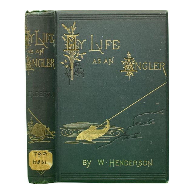 "My Life as an Angler" 1880 Henderson, William For Sale