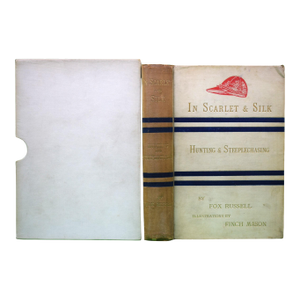 "In Scarlet & Silk: Or Recollections of Hunting and Steeplechase Riding" 1896 Russell, Fox