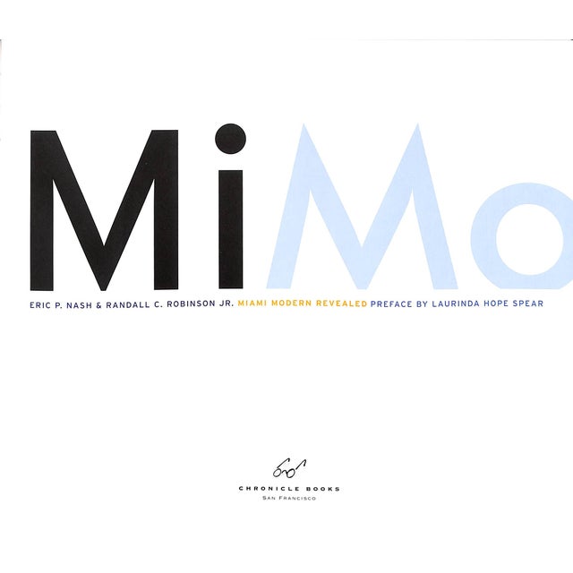 Traditional "MiMo: Miami Modern Revealed" Book 2004 Nash, Eric P. & Robinson, Randall C. Jr. For Sale - Image 3 of 10