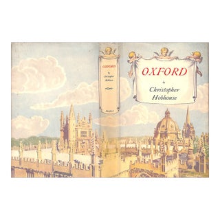 "Oxford: As It Was and as It Is Today" 1939 Hobhouse, Christopher For Sale