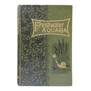 Antique Circa 1900 Freshwater Aquaria a Practical Guide Book For Sale