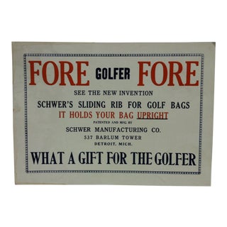 1920s Vintage Schwer Manufacturing Golf Advertising Sign "Fore - Golfer - Fore" For Sale