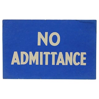 No Admittance Vintage Sign For Sale