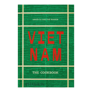 Vietnam: The Cookbook