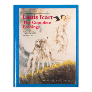 Louis Icart The Complete Etchings, English Book by William Holland, 1990