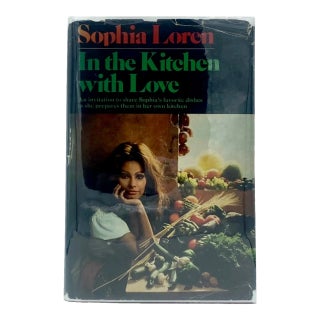 In the Kitchen With Love by Sophia Loren 1972 Cookbook Hardcover For Sale