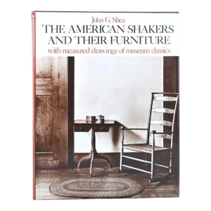 Vintage The American Shakers & their Furniture by John G. Shea First Edition Book