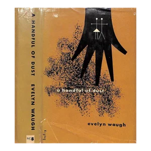 "A Handful of Dust" Book 1945 Waugh, Evelyn