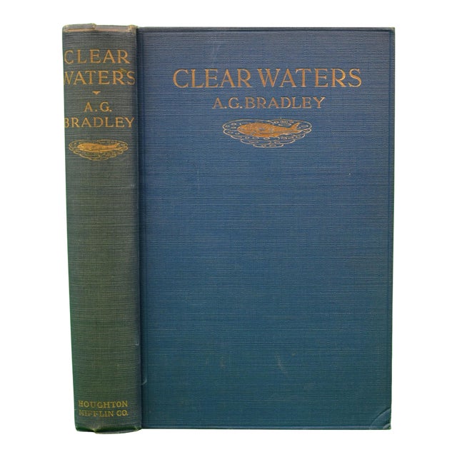 "Clear Waters Trouting Days and Trouting Ways in Wales, the West Country, and the Scottish Borderland" 1914 Bradley, a.g. For Sale
