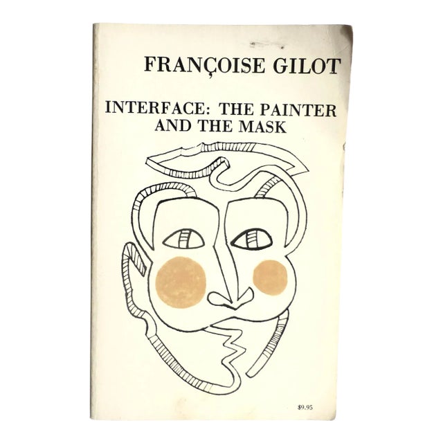 1983 Francoise Gilot: Interface: The Painter and the Mask Book For Sale
