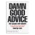 Damn Good Advice (For People With Talent!) Book For Sale