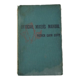 The Official Mixer's Manual the Standard Guide for Professional and Amateur Bartenders by Patrick Gavin Duffy 1940 Hardcover Book For Sale