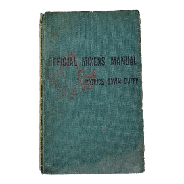 The Official Mixer's Manual the Standard Guide for Professional and Amateur Bartenders by Patrick Gavin Duffy 1940 Hardcover Book For Sale