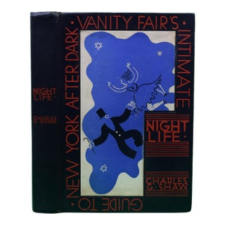 "Night Life: Vanity Fair's Intimate Guide to New York After Dark" 1931 Shaw, Charles G. For Sale