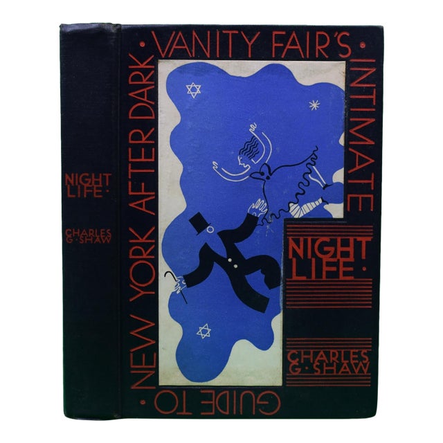 "Night Life: Vanity Fair's Intimate Guide to New York After Dark" 1931 Shaw, Charles G. For Sale