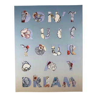 Don't Quit Your Daydream Print by Emily Hoerdemann Edition 6 of 25 For Sale