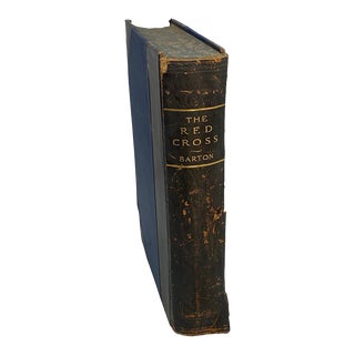 1898 Clara Barton ''The Red Cross a History'' First Printing Illustrated Bok For Sale
