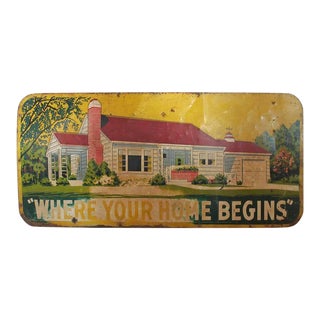 Large 1950s "Where Your Home Begins" Metal Sign For Sale