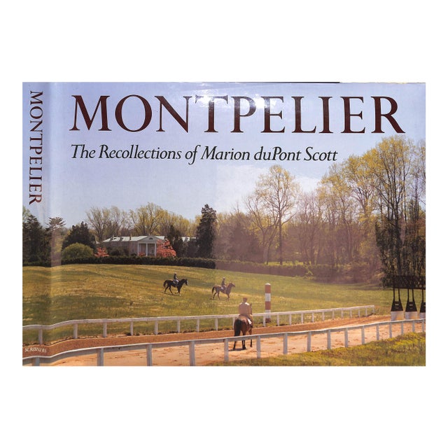 "Montpelier: The Recollections of Marion duPont Scott" 1976 Chamblin, Tony [Editor] For Sale