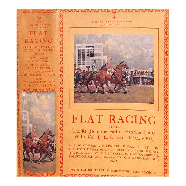 "The Lonsdale Library: Flat Racing" 1948 the Rt. Hon. The Earl of Harewood, K. G. & Lt.-Col. P. E. Ricketts, d.s.o., m.v.o. For Sale