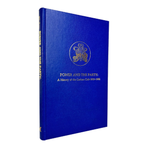 1980s Blue Cloth Hardcover Octavo, Barry Phelps's Power and the Party: A History of the Carlton Club, 1932-1982, Author Signed - 1 Book