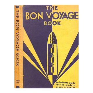 "The Bon Voyage Book: An Intimate Guide for the Modern Ocean Traveler" 1931 "Old Salt" For Sale