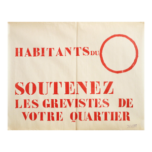 1968 French Political Poster - Habitants Du Cercle, Soutenez Les Grevistes De Votre Quartier - Mai 68