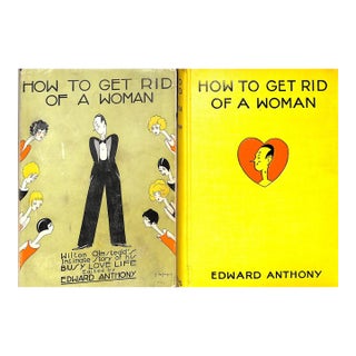 "How to Get Rid of a Woman" 1928 Anthony, Edward For Sale