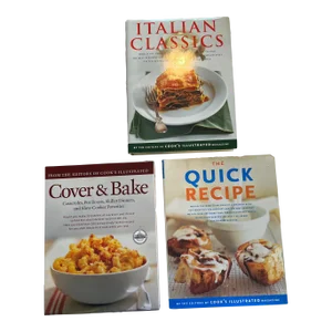 First Edition Cook Books by the Editors of Cook’s Illustrated Magazine - The Quick Recipe, Cover & Bake. Italian Classics - Set of 3
