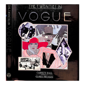 "The Twenties in Vogue" 1983 Hall, Carolyn