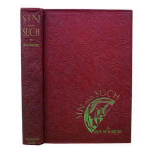 "Sin and Such" 1930 Woodford, Jack