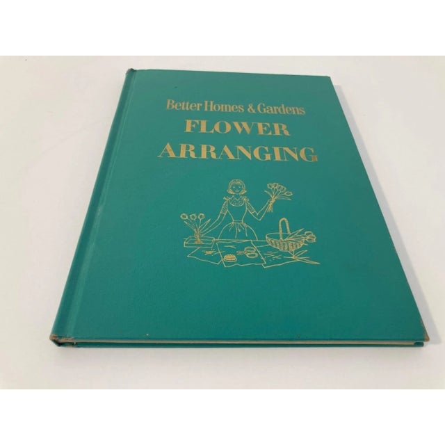 Vintage hardcover book, Better Homes & Gardens Flower Arranging: For Every Day and Special Occasions Library Binding –...