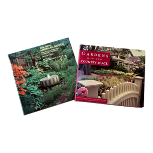 "Gardens for the New Country Place"...and..."The New American Garden"...A Pair of Books