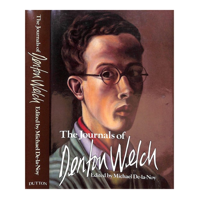 "The Journals of Denton Welch" 1984 De-La-Noy, Michael [Edited By] For Sale