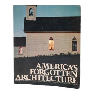 Vintage America's Forgotten Architecture by Tony P. Wrenn & Elizabeth D. Mulloy Book For Sale